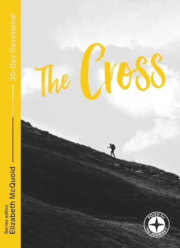 The Cross: Food for the Journey - Themes (Food for the Journey - Themes, 6)
