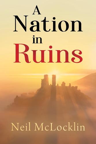 A Nation in Ruins