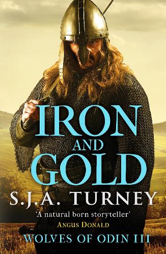 Iron and Gold: 3 (Wolves of Odin)