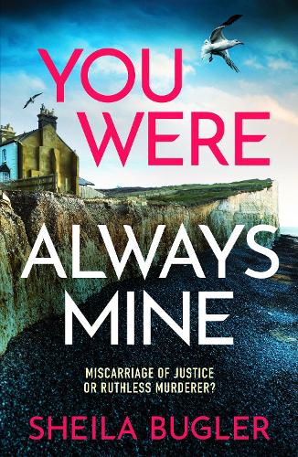 You Were Always Mine: 4 (An Eastbourne Murder Mystery)