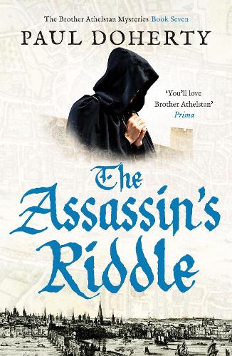 The Assassin's Riddle: 7 (The Brother Athelstan Mysteries)