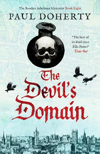 The Devil's Domain: 8 (The Brother Athelstan Mysteries)