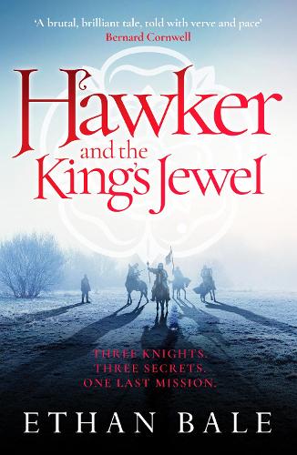 Hawker and the King's Jewel: 1 (The Swords of the White Rose series)