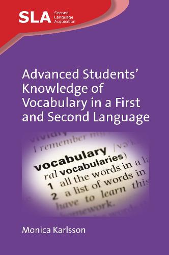 Advanced Students� Knowledge of Vocabulary in a First and Second Language: 158 (Second Language Acquisition)