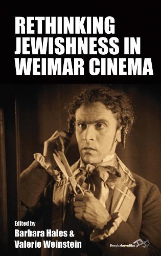 Rethinking Jewishness in Weimar Cinema: 24 (Film Europa, 24)