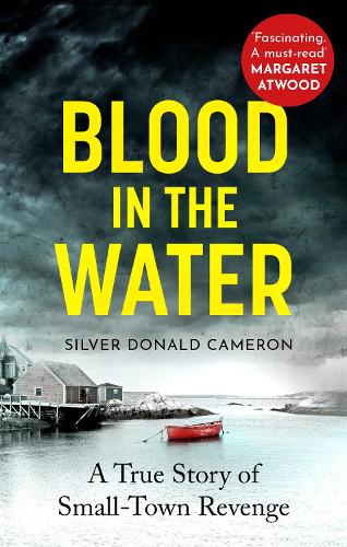 Blood in the Water: A true story of small-town revenge