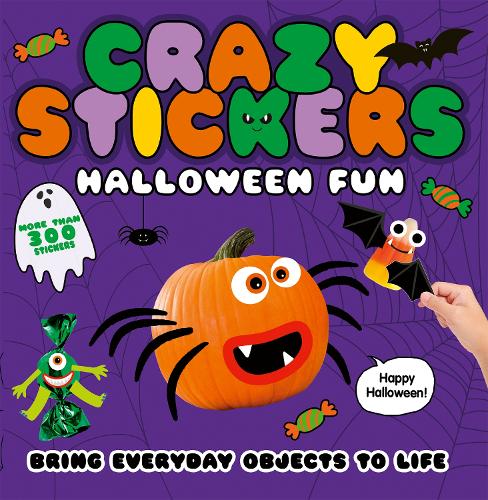 Crazy Stickers: Halloween Fun: 3 (Crazy Stickers, 3)
