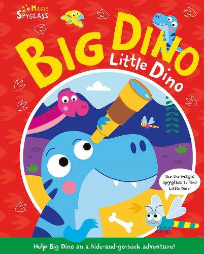 Big Dino Little Dino (Seek and Find Spyglass Books)