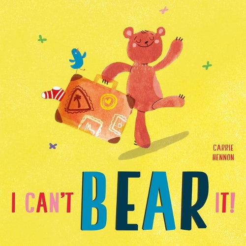 I can't BEAR it! (Picture Storybooks)