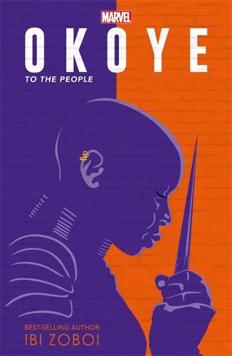 Marvel: Okoye: To The People (Young Adult Fiction)