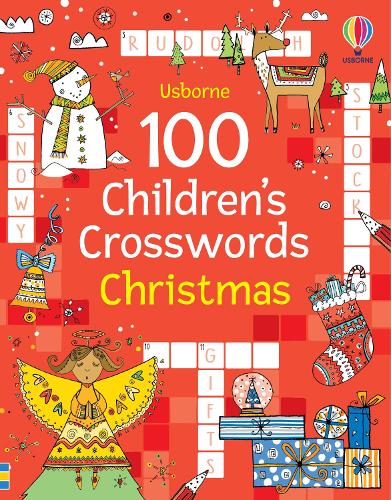 100 Children's Crosswords: Christmas (Puzzles, Crosswords & Wordsearches)