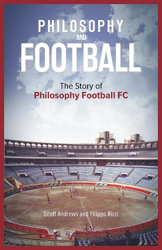 Philosophy and Football: The PFFC Story