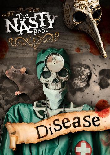 Disease (The Nasty Past)