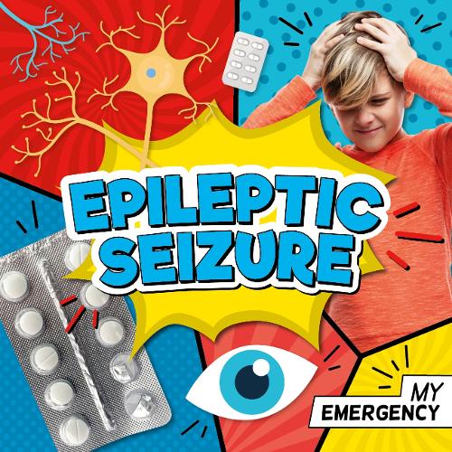 Epileptic Seizure (My Emergency)