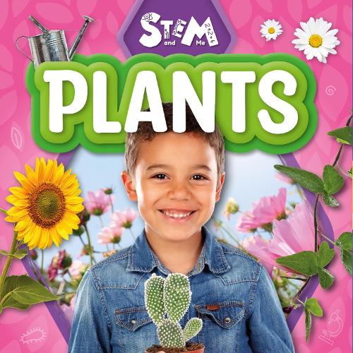 Plants (STEM and Me)