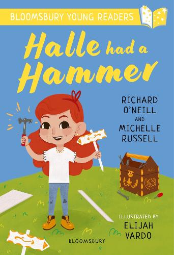 Halle had a Hammer: A Bloomsbury Young Reader: Lime Book Band (Bloomsbury Young Readers)