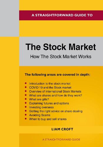 Stock Market, The: How the Stock Market Works