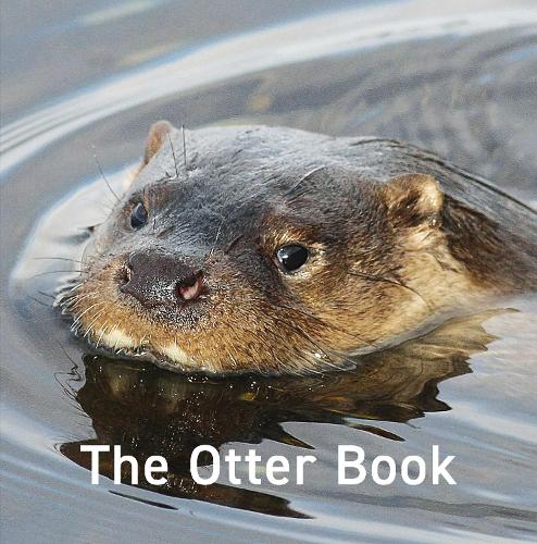 The Otter Book: 12 (Nature Book Series)