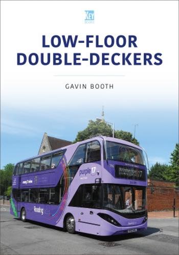 Low-Floor Double-Deckers (Britain's Buses Series)