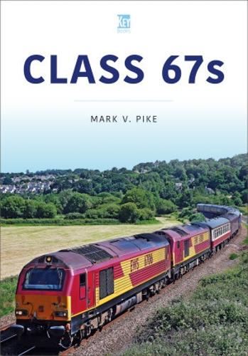Class 67s (Britain's Railways Series)