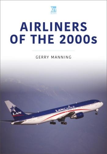 Airliners of the 2000s (Historic Commercial Aircraft Series)