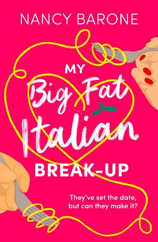 My Big Fat Italian Break-Up (The Husband Trilogy)