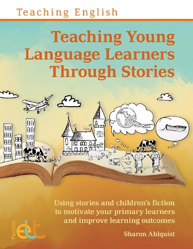 Teaching Young Language Learners Through Stories