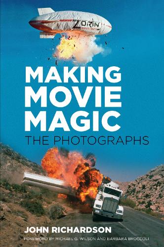 Making Movie Magic: The Photographs