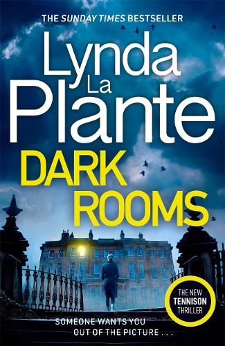 Dark Rooms: The brand new 2022 Jane Tennison thriller from the Queen of Crime Drama