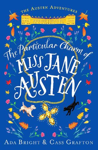 The Particular Charm of Miss Jane Austen: An uplifting, comedic tale of time travel and friendship: 1 (The Austen Adventures)