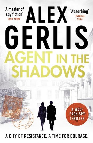 Agent in the Shadows: 3 (The Wolf Pack Spies) (The Wolf Pack Spies, 3)