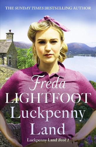 Luckpenny Land: An inspiring WWII saga about love and friendship (Luckpenny Land, 1)