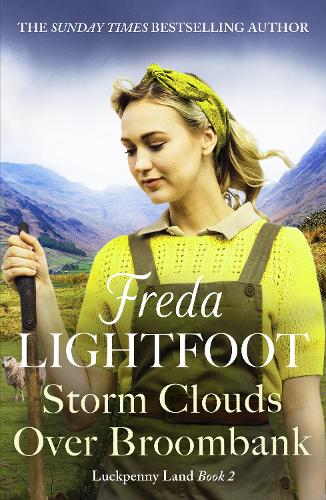 Storm Clouds Over Broombank: An inspiring WWII saga about love and friendship (Luckpenny Land, 2)