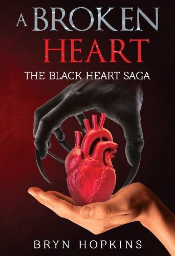 A Broken Heart: The Black Heart Saga Book One