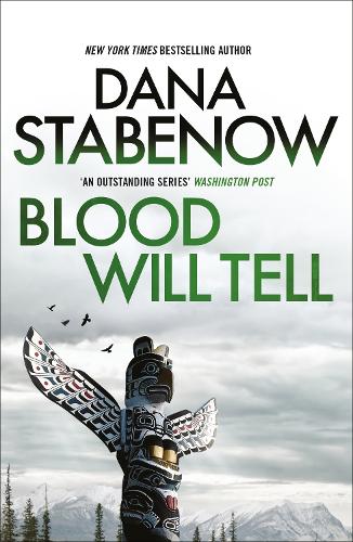 Blood Will Tell: Volume 6 (A Kate Shugak Investigation)