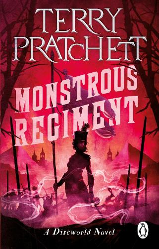 Monstrous Regiment: (Discworld Novel 31) (Discworld Novels)