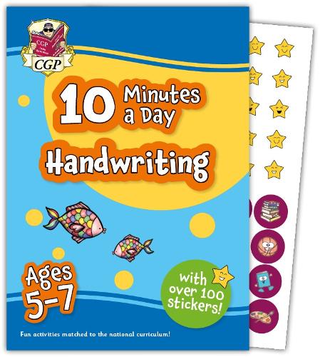 New 10 Minutes a Day Handwriting for Ages 5-7 (with reward stickers) (CGP KS1 Activity Books and Cards)