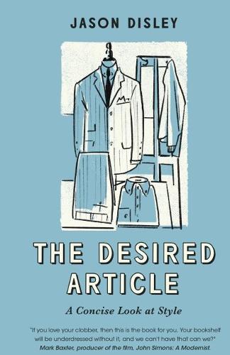 The Desired Article: A Concise Look At Style