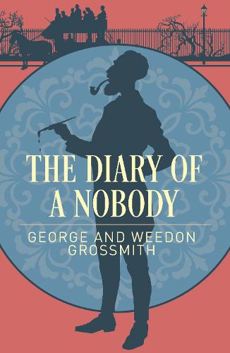 The Diary of a Nobody (Arcturus Classics)