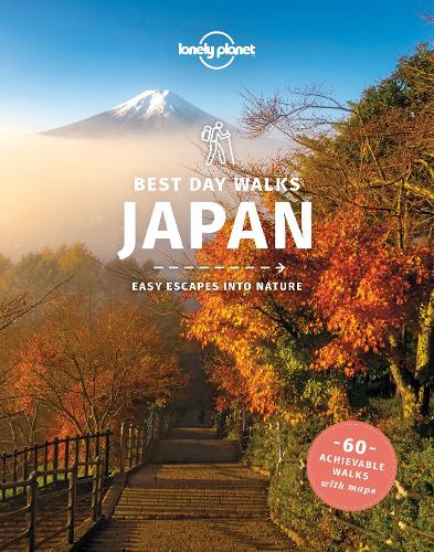 Lonely Planet Best Day Walks Japan (Travel Guide)