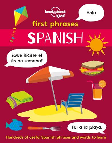 First Phrases - Spanish (Lonely Planet Kids)