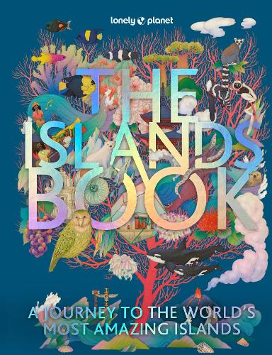 The Islands Book (Lonely Planet)