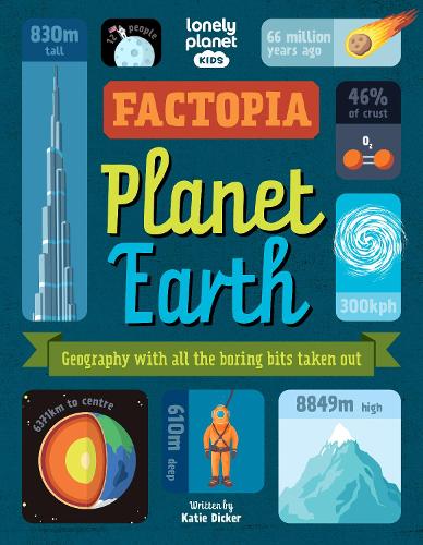 Lonely Planet Kids Factopia � Planet Earth