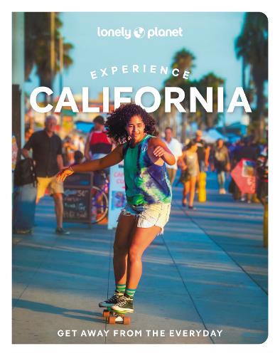 Lonely Planet Experience California (Travel Guide)