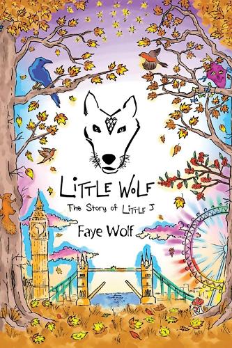 Little Wolf: The Story of Little J