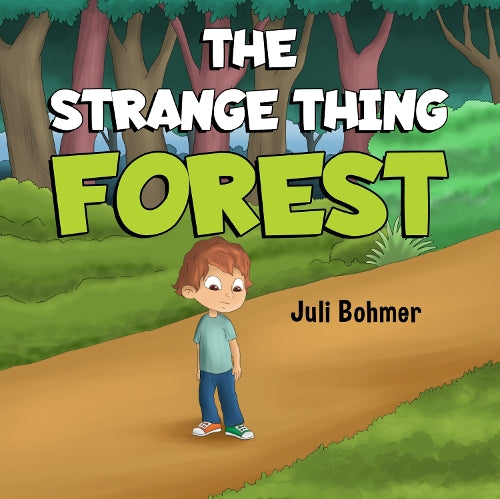The Strange Thing Forest