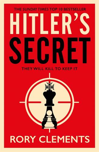 Hitler's Secret: The Sunday Times bestselling spy thriller of 2020