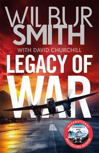 Legacy of War: The action-packed new book in the Courtney Series