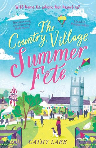 The Country Village Summer Fete: A perfect, heartwarming holiday read