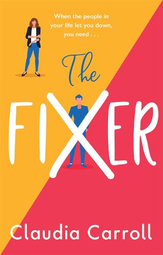 The Fixer: The must-read summer novel from bestselling author Claudia Carroll